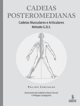 Imagem de CADEIAS POSTEROMEDIANAS - CADEIAS MUSCULARES E ARTICULARES - METODO G.D.S.