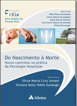 Imagem de DO NASCIMENTO A MORTE - NOVOS CAMINHOS NA PRATICA  DA PSICOLOGIA HOSPITALAR