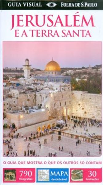 Picture of JERUSALEM E A TERRA SANTA - GUIA VISUAL - 4º ED