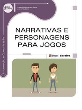 Imagem de NARRATIVAS E PERSONAGENS PARA JOGOS