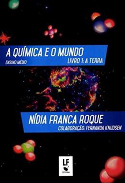 Picture of QUIMICA E O MUNDO, A - LIVRO 1 - A TERRA