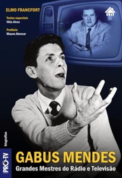 Picture of GABUS MENDES - GRANDES MESTRES DO RADIO E TELEVISAO