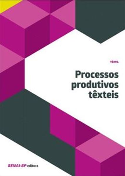 Picture of PROCESSOS PRODUTIVOS TEXTEIS