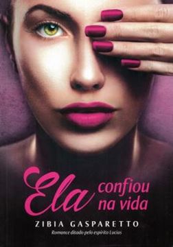 Imagem de ELA CONFIOU NA VIDA