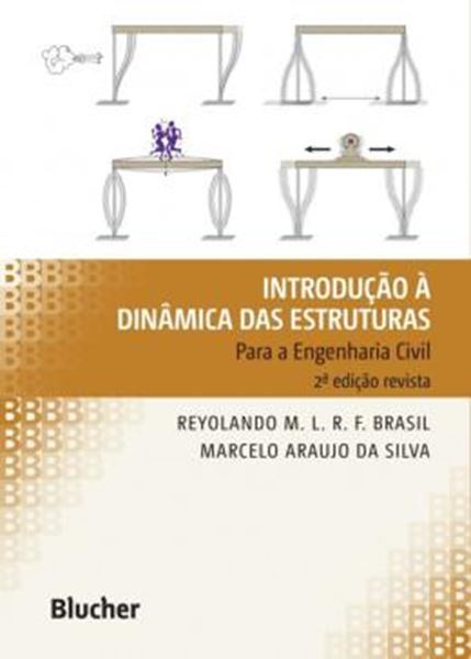 Picture of INTRODUCAO A DINAMICA DAS ESTRUTURAS PARA A ENGENHARIA CIVIL - 2º ED