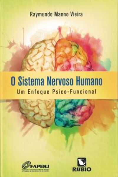 Picture of SISTEMA NESVOSO HUMANO, O - UM ENFOQUE PSICO-FUNCIONAL