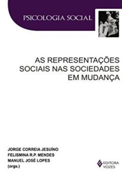 Imagem de REPRESENTACOES SOCIAIS NAS SOCIEDADES EM MUDANCAS, AS