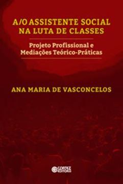 Imagem de ASSISTENTE SOCIAL NA LUTA DE CLASSES, A/O