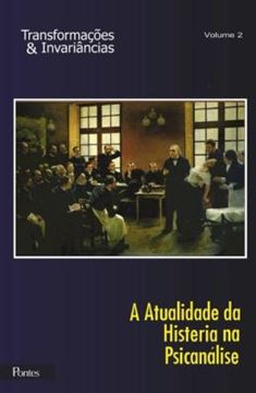Imagem de ATUALIDADE DA HISTERIA NA PSICANALISE