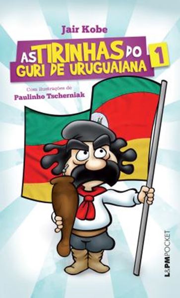 Picture of TIRINHAS DO GURI DE URUGUAIANA, AS - VOL. 1 - POCKET