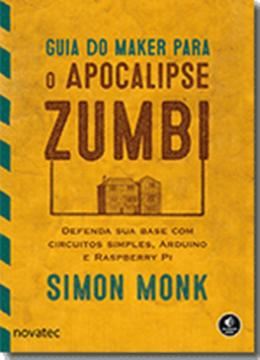 Imagem de GUIA DO MAKER PARA O APOCALIPSE ZUMBI