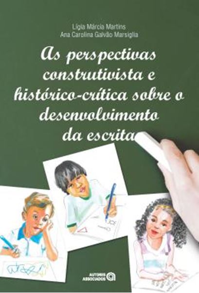 Picture of PERSPECTIVAS CONSTRUTIVISTA E HISTORICO-CRITICA SOBRE O DESENVOLVIMENTO DA ESCRITA