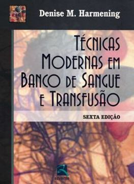Imagem de TECNICAS MODERNAS EM BANCO DE SANGUE E TRANSFUSAO - 6ª ED