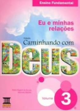 Imagem de CAMINHANDO COM DEUS - VOL 3 - EU E MINHAS RELACOES