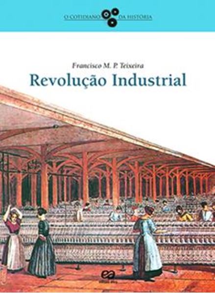 Picture of REVOLUCAO INDUSTRIAL