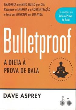 Imagem de BULLETPROOF - A DIETA A PROVA DE BALA