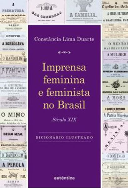 Picture of IMPRENSA FEMININA E FEMINISTA NO BRASIL - SECULO XIX