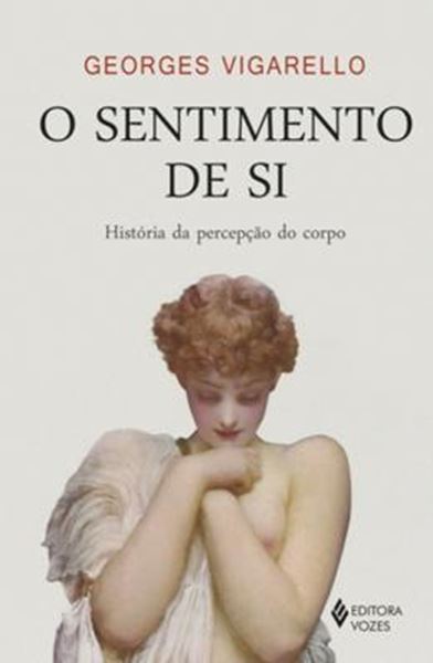 Picture of SENTIMENTO DE SI, O - HISTORIA DA PERCEPCAO DO CORPO