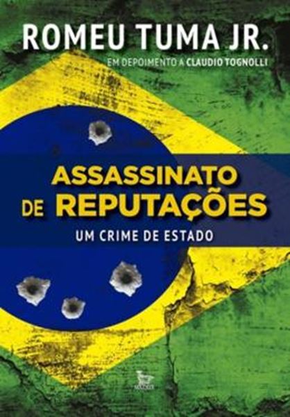 Picture of ASSASSINATO DE REPUTACOES - UM CRIME DE ESTADO