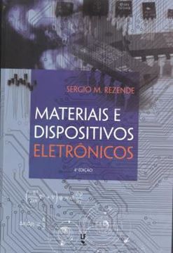 Imagem de MATERIAIS E DISPOSITIVOS ELETRONICOS - 4ª ED