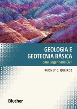 Imagem de GEOLOGIA E GEOTECNIA BASICA PARA ENGENHARIA CIVIL