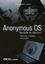 Imagem de ANONYMOUS OS - "VERDADE OU MENTIRA"