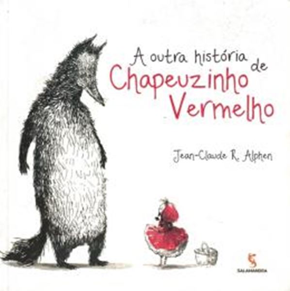 Picture of A OUTRA HISTORIA DE CHAPEUZINHO VERMELHO