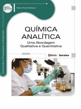 Imagem de QUIMICA ANALITICA - UMA ABORDAGEM QUALITATIVA E QUANTITATIVA