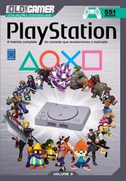 Imagem de DOSSIE OLD! GAMER 3 - PLAYSTATION - 551 JOGOS