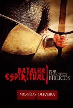 Imagem de BATALHA ESPIRITUAL POR PRINCIPIOS BIBLICOS