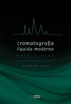 Imagem de CROMATOGRAFIA LIQUIDA MODERNA - HPLC/CLAE - 2ª ED