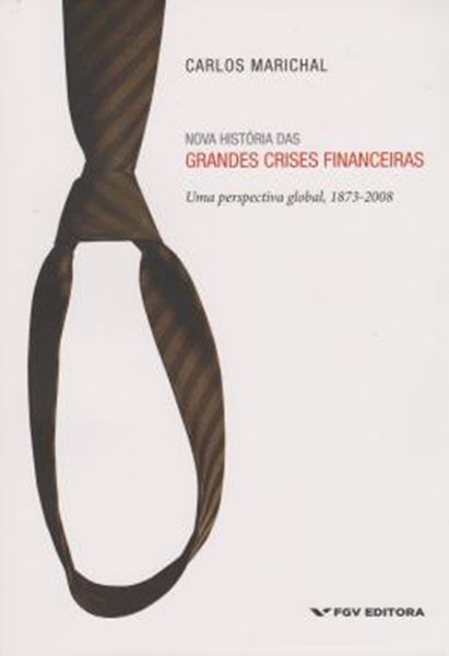 Picture of NOVA HISTORIA DAS GRANDES CRISES FINANCEIRAS