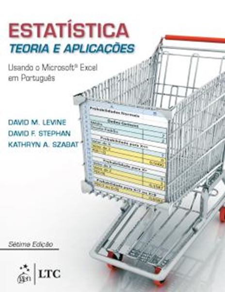Picture of ESTATISTICA - TEORIA E APLICACOES - USANDO O MICROSOFT EXCEL EM PORTUGUES - 7ª ED