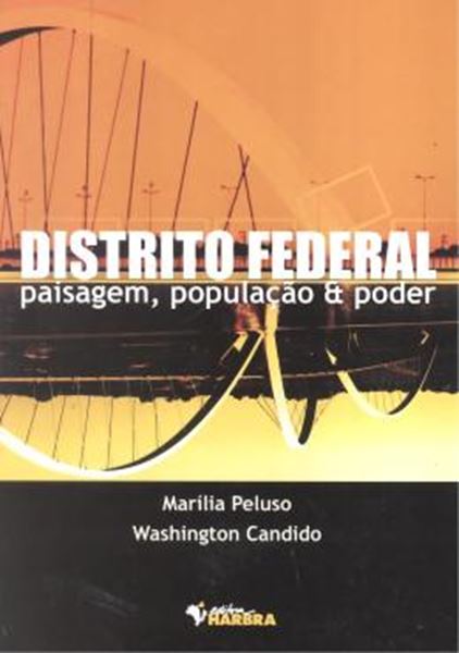 Picture of DISTRITO FEDERAL - PAISAGEM, POPULACAO E PODER