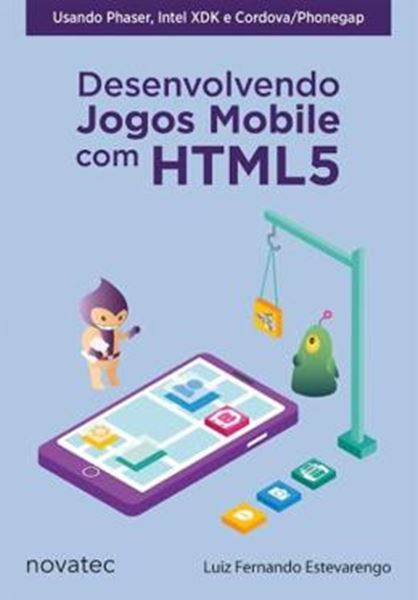 Picture of DESENVOLVENDO JOGOS MOBILE COM HTML 5