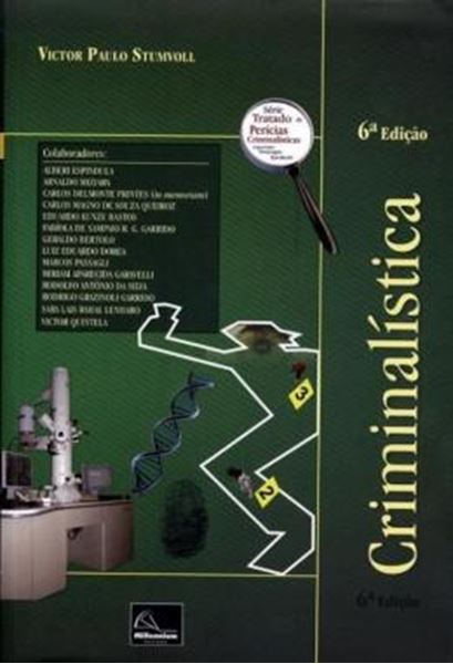 Picture of CRIMINALISTICA - TRATADO DE PERICIAS CRIMINALISTICAS - 6° ED 2014