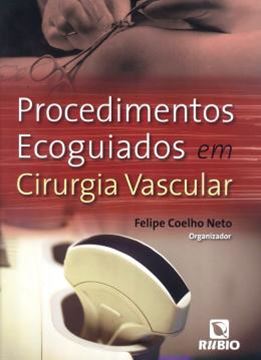 Imagem de PROCEDIMENTOS ECOGUIADOS EM CIRURGIA VASCULAR