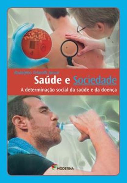 Picture of SAUDE E SOCIEDADE - A DETERMINACAO SOCIAL DA SAUDE E DA DOENCA