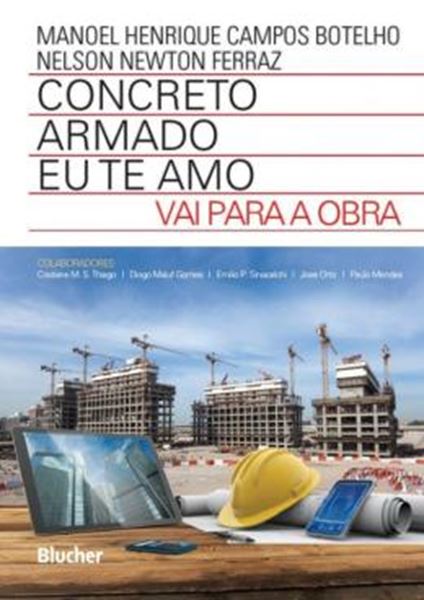 Picture of CONCRETO ARMADO EU TE AMO - VAI PARA A OBRA