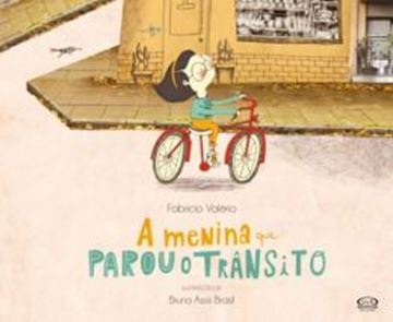 Imagem de A MENINA QUE PAROU O TRANSITO