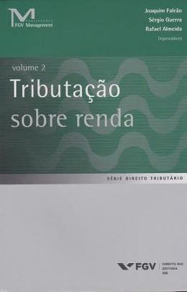 Picture of TRIBUTACAO SOBRE A RENDA - 1ª ED - VOL. 2