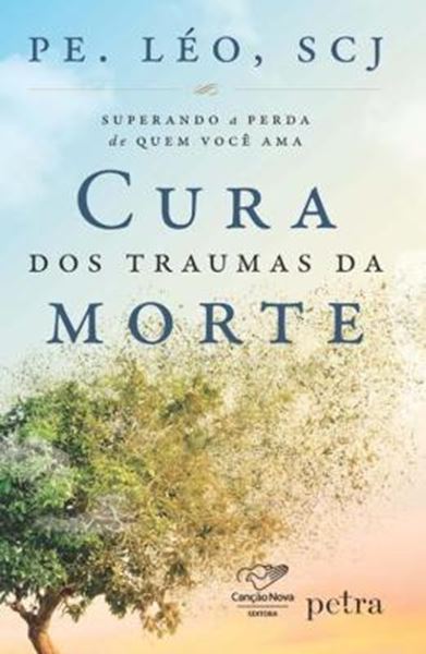 Picture of CURA DOS TRAUMAS DA MORTE - 25ª ED