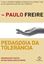 Imagem de PEDAGOGIA DA TOLERANCIA