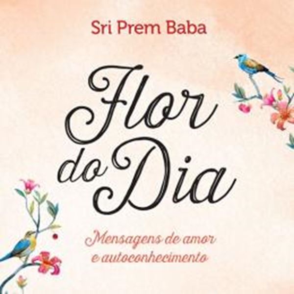 Picture of FLOR DO DIA - MENSAGEM DE AMOR E AUTOCONHECIMENTO