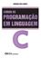 Imagem de CURSO DE PROGRAMACAO EM LINGUAGEM C