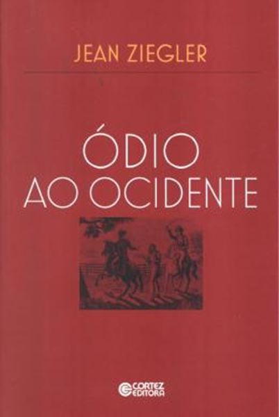 Picture of ODIO AO OCIDENTE