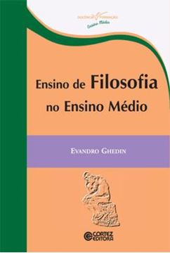 Imagem de ENSINO DE FILOSOFIA NO ENSINO MEDIO - 2ª ED