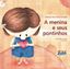 Imagem de A MENINA E SEUS PONTINHOS - 4ª ED