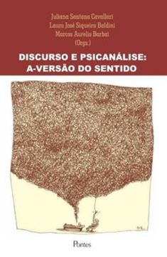 Imagem de DISCURSO E PSICANALISE - VERSAO DO SENTIDO, A - 1ª ED 