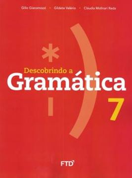 Imagem de DESCOBRINDO A GRAMATICA - 7º ANO - NOVA EDICAO